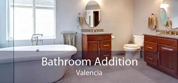 Bathroom Addition Valencia