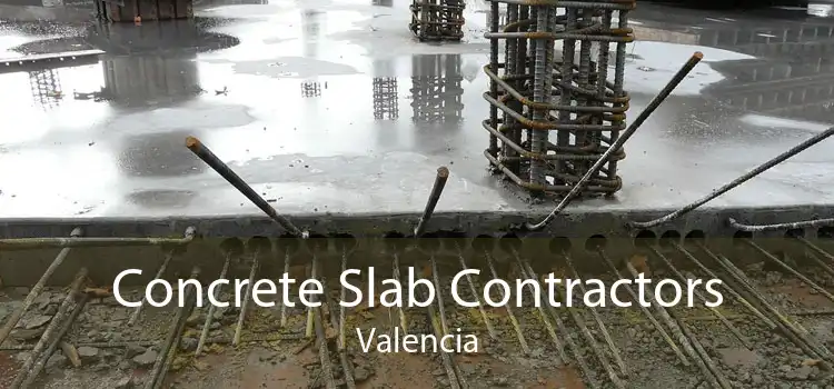 Concrete Slab Contractors Valencia